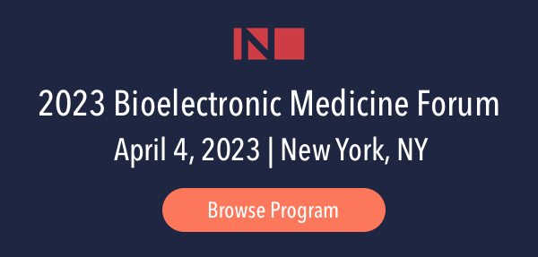 2023 Neurotech Bioelectronic Medicine Forum